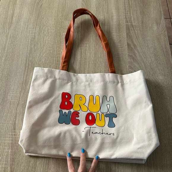PREOWNED … Bruh We Out … Teachers Tote Bag - Picture 1 of 3